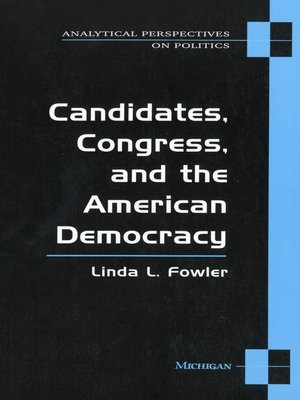 cover image of Candidates, Congress, and the American Democracy